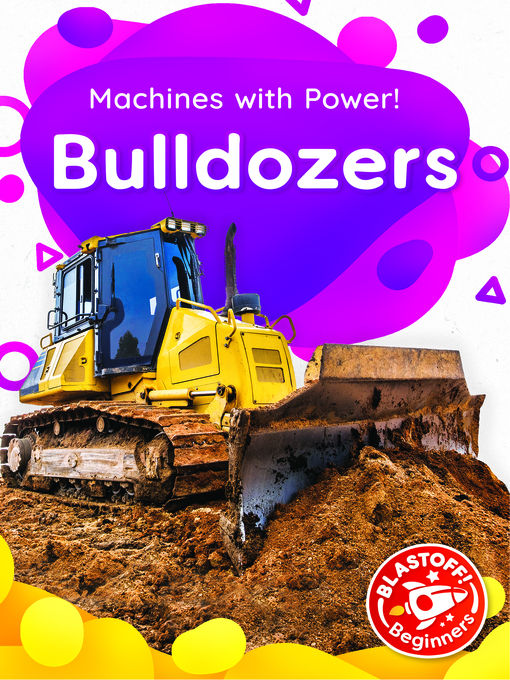 Title details for Bulldozers by Dana Fleming - Wait list